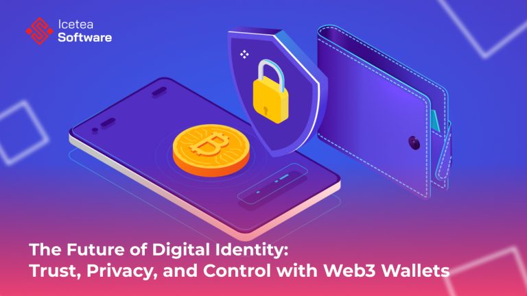 The Future of Digital Identity: Trust, Privacy, and Control with Web3 Wallets 