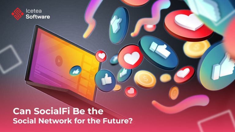 Can SocialFi Be the Social Network for the Future? 