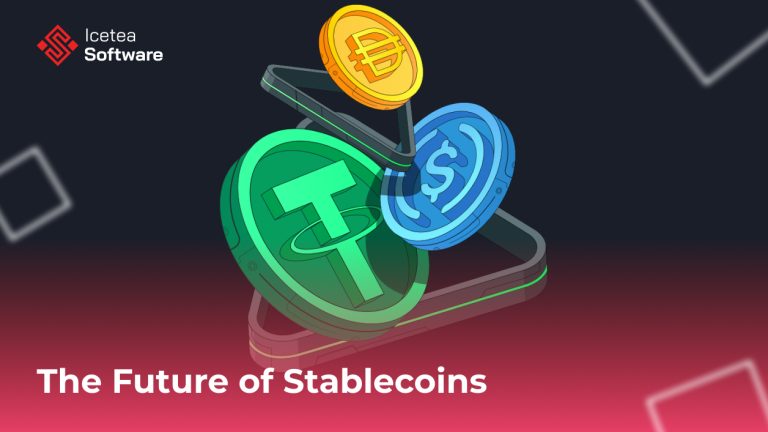 The Future of Stablecoins 