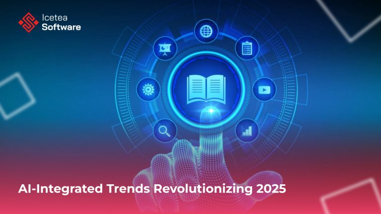 AI-Integrated Trends Revolutionizing 2025