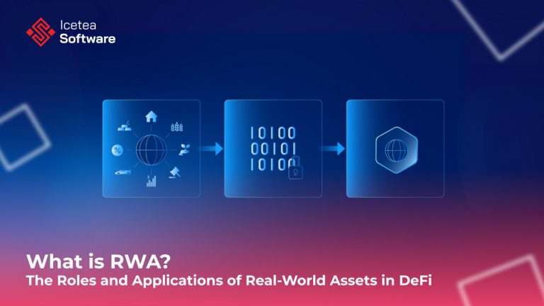 What is RWA? The Roles and Applications of Real-World Assets in DeFi 