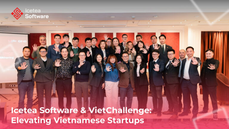 Icetea Software & VietChallenge: Elevating Vietnamese Startups 