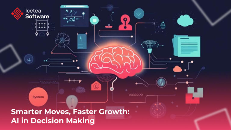 Smarter Moves, Faster Growth: AI in Decision Making 