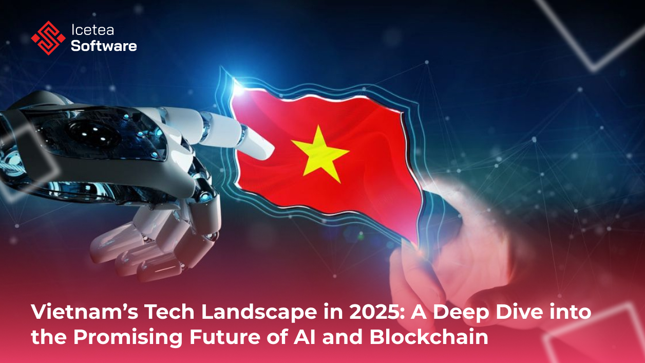 Vietnam's Tech Landscape in 2025