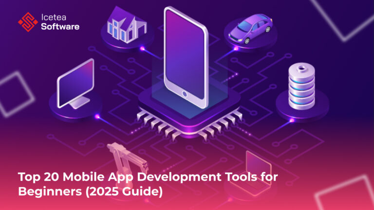 Top 20 Mobile App Development Tools for Beginners (2025 Guide) 
