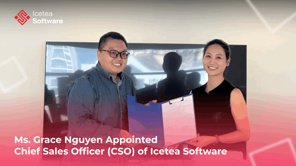 Congratulations to Ms. Grace Nguyen Appointed Chief Sales Officer of Icetea Software