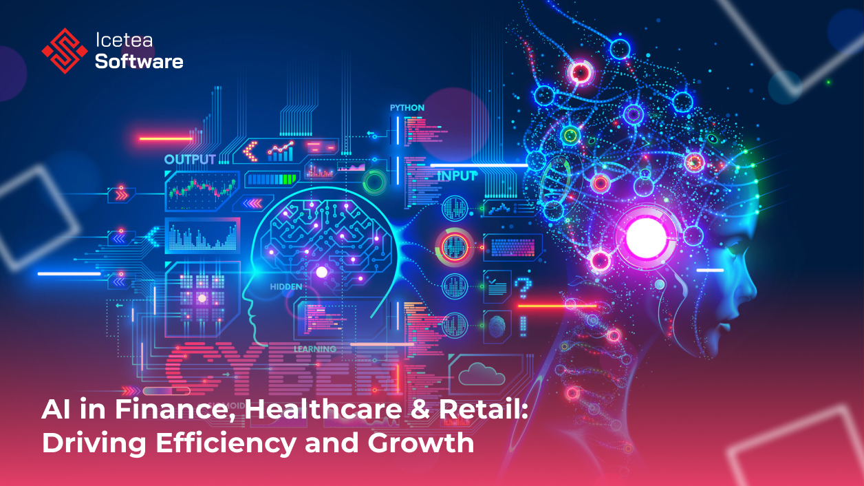 AI in finance healthcare retail