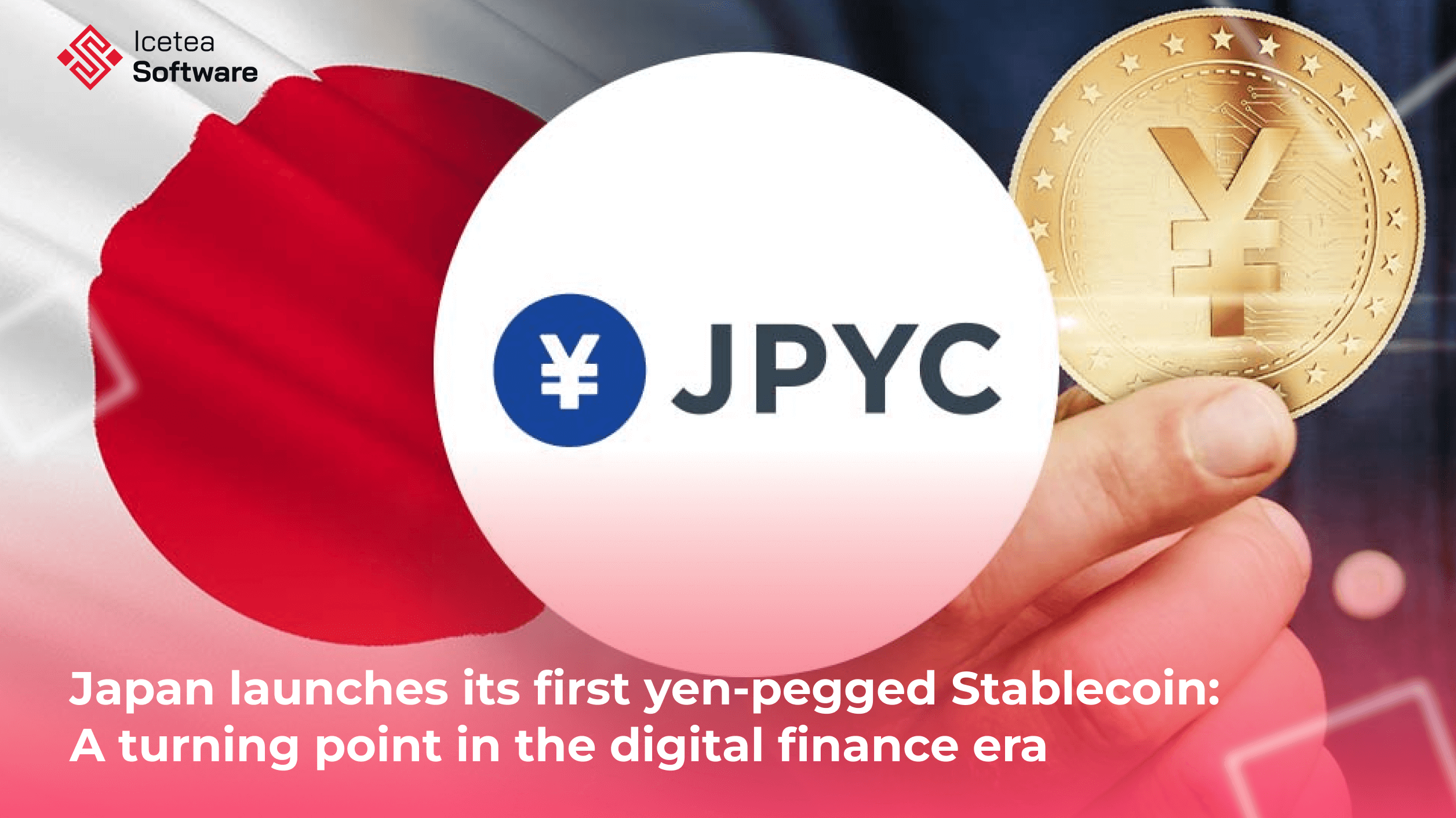 Japan launches its first yen-pegged Stablecoin